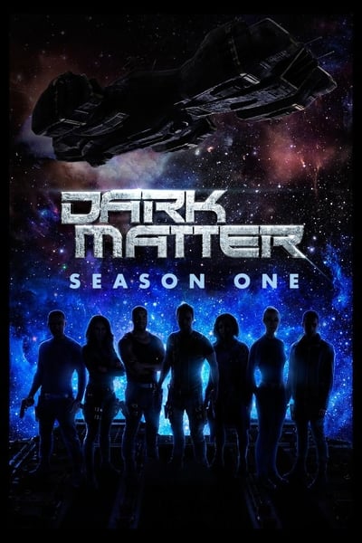 Regarder Dark Matter - Saison 1 en streaming complet