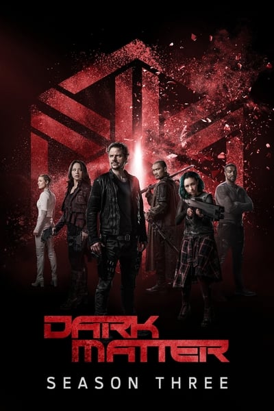 Regarder Dark Matter - Saison 3 en streaming complet