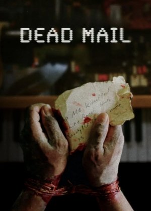 Regarder Dead Mail en streaming complet