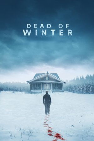 Regarder Dead of Winter en streaming complet