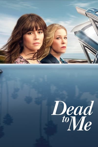 Regarder Dead to Me - Saison 3 en streaming complet