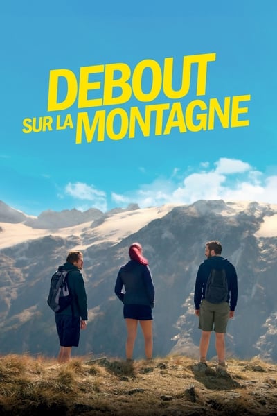 Regarder Debout sur la montagne en streaming complet