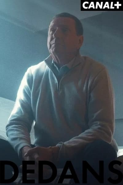 Regarder Dedans - Saison 1 en streaming complet