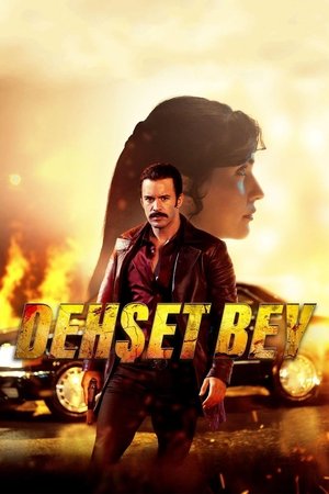 Regarder Dehşet Bey en streaming complet