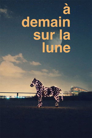 Regarder À demain sur la Lune en streaming complet