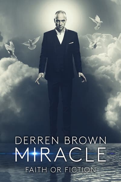 Regarder Derren Brown: Miracle en streaming complet