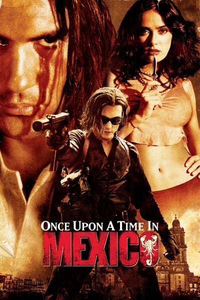 Regarder Desperado 2 : Il était une fois au Mexique en streaming complet
