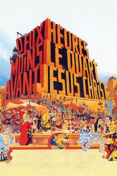 Regarder Deux heures moins le quart avant Jésus-Christ en streaming complet