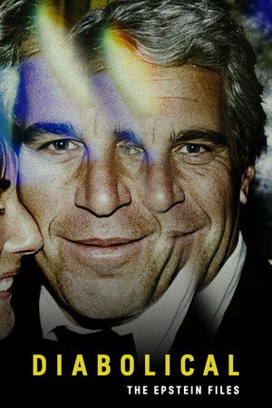Regarder Diabolical - The Epstein Files en streaming complet