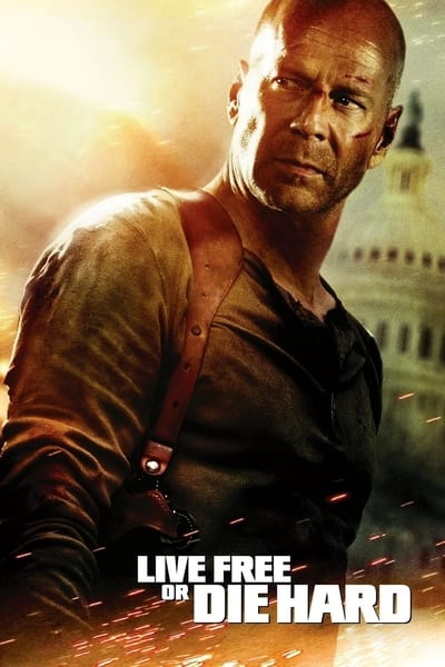 Regarder Die Hard 4 : Retour en enfer en streaming complet