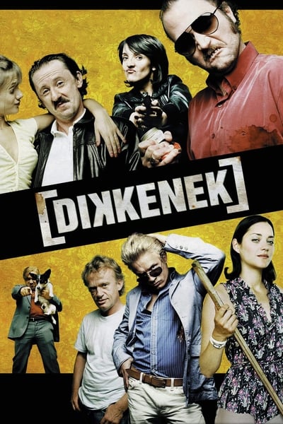 Regarder Dikkenek en streaming complet