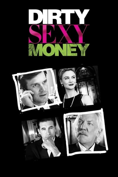 Regarder Dirty Sexy Money - Saison 1 en streaming complet