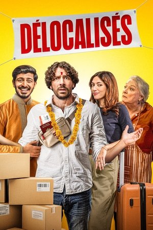 Regarder Délocalisés en streaming complet