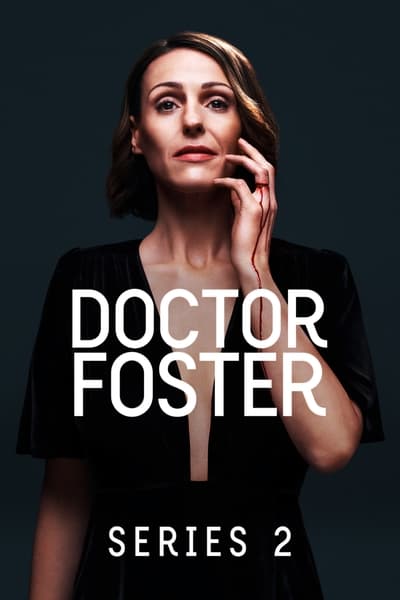 Regarder Doctor Foster - Saison 2 en streaming complet