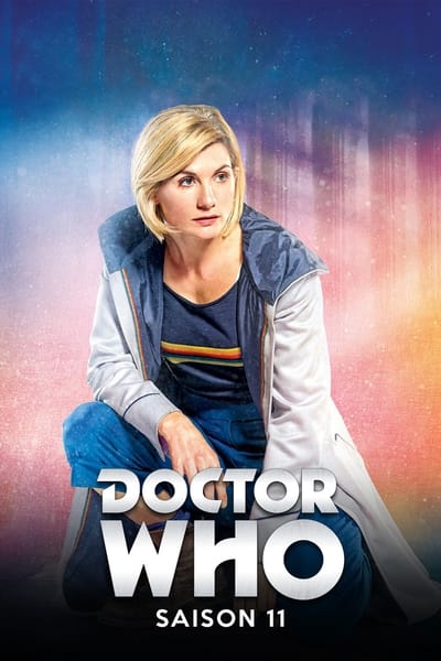 Regarder Doctor Who - Saison 11 en streaming complet