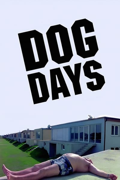 Regarder Dog Days en streaming complet