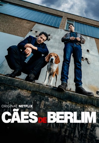 Regarder Dogs Of Berlin - Saison 1 en streaming complet