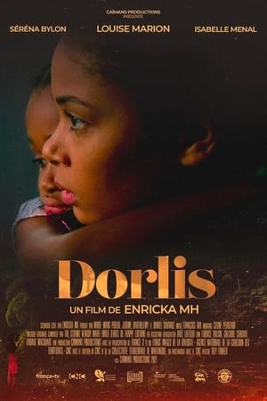 Regarder Dorlis en streaming complet