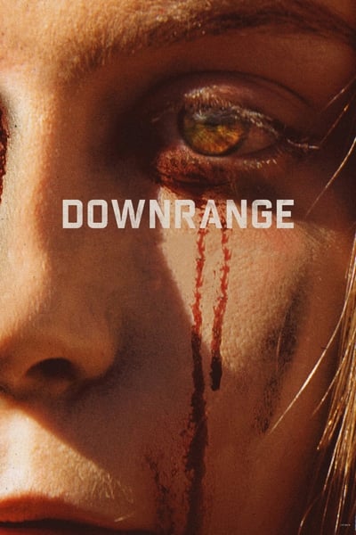 Regarder Downrange en streaming complet