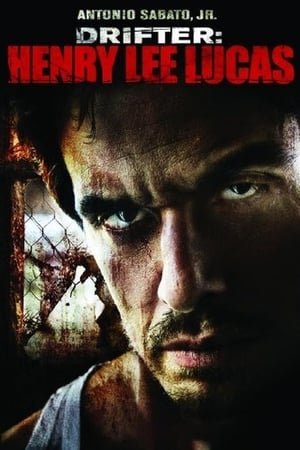 Regarder Drifter: Henry Lee Lucas en streaming complet