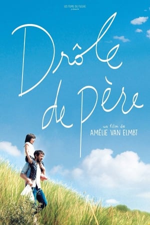 Regarder Drôle de père en streaming complet