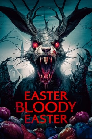 Regarder Easter Bloody Easter en streaming complet