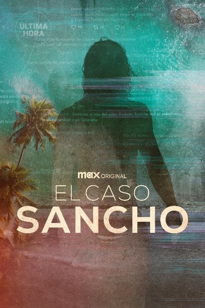 Regarder El caso Sancho - Saison 1 en streaming complet