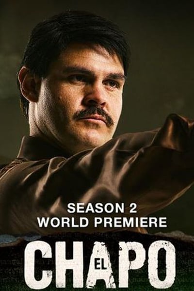 Regarder El Chapo - Saison 2 en streaming complet