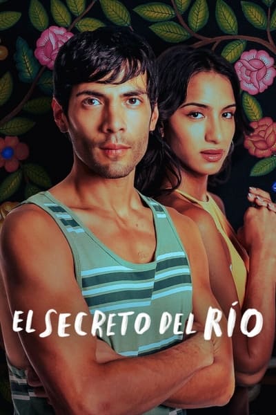 Regarder El secreto del río - Saison 1 en streaming complet