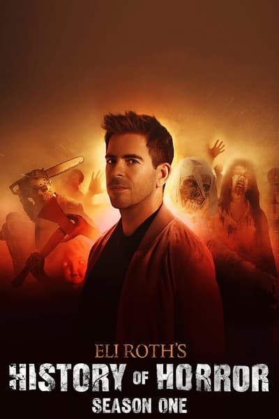 Regarder Eli Roth's History of Horror - Saison 1 en streaming complet