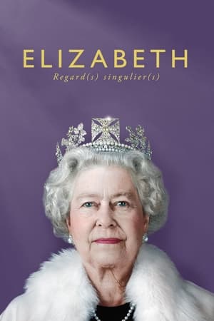 Regarder Elizabeth, Regard(s) Singulier(s) en streaming complet