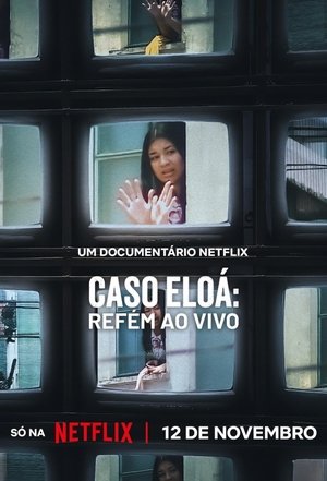 Regarder Eloá, otage en direct en streaming complet