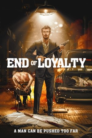 Regarder End of Loyalty en streaming complet