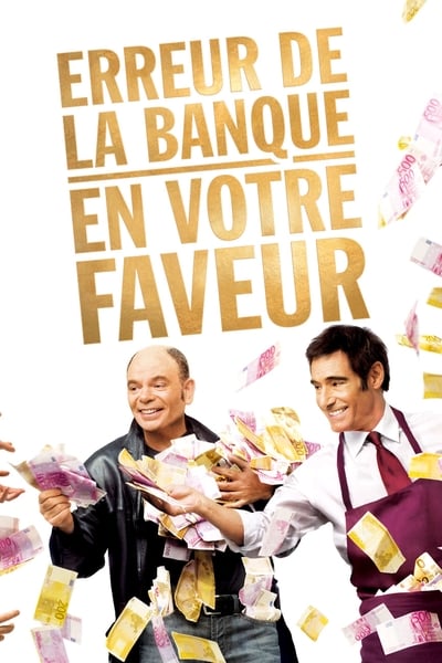 Regarder Erreur de la banque en votre faveur en streaming complet