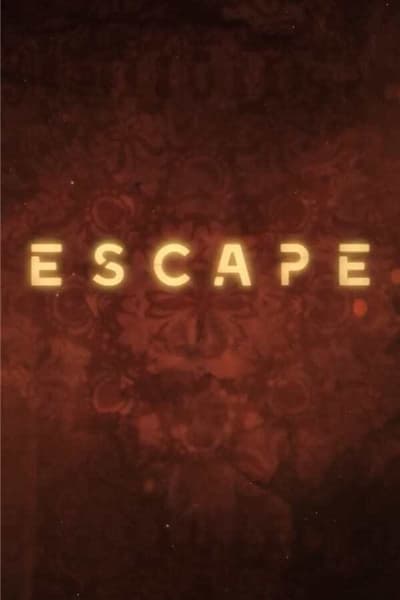 Regarder Escape - Saison 2 en streaming complet