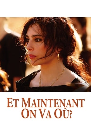 Regarder Et maintenant on va où ? en streaming complet
