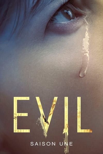 Regarder Evil - Saison 1 en streaming complet