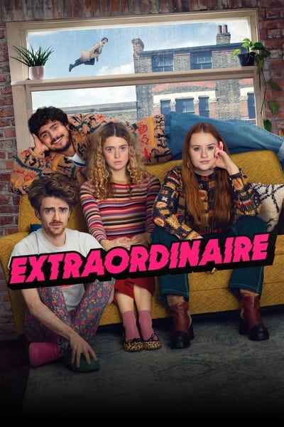 Regarder Extraordinary - Saison 1 en streaming complet