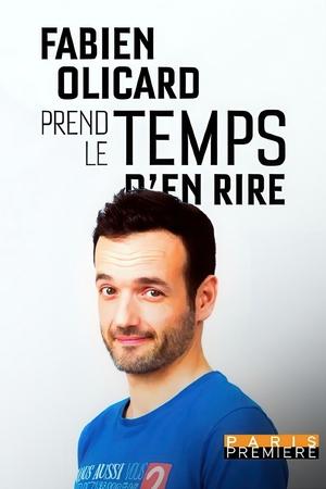 Regarder Fabien Olicard prend le temps d'en rire en streaming complet