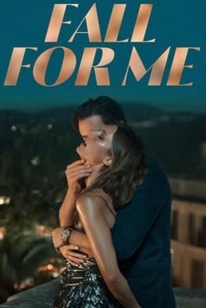 Regarder Fall for Me en streaming complet