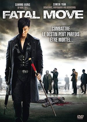 Regarder Fatal Move en streaming complet