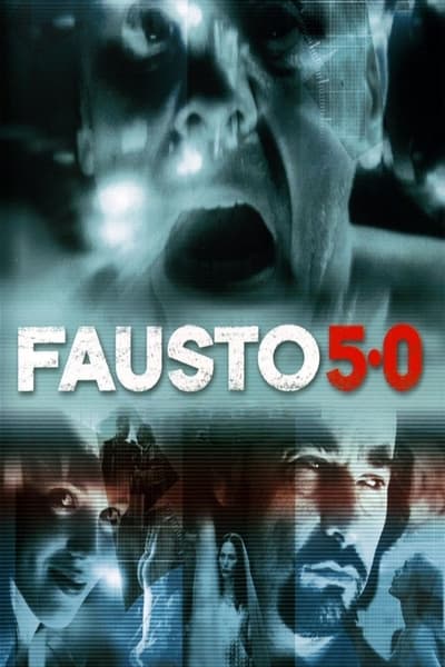 Regarder Fausto 5.0 en streaming complet