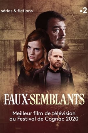 Regarder Faux-semblants en streaming complet