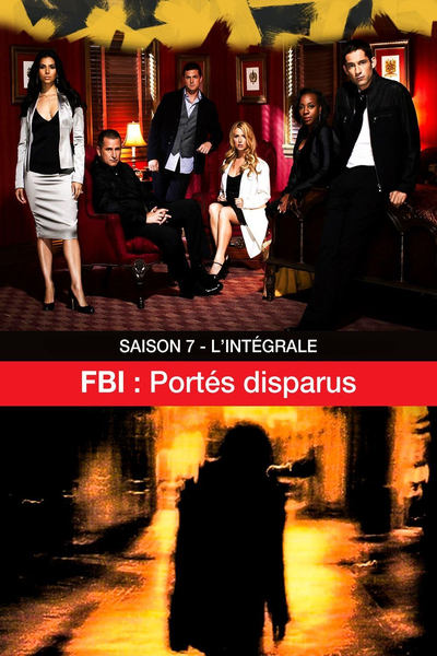 Regarder FBI : portés disparus - Saison 7 en streaming complet