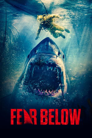 Regarder Fear Below: Plongée Sous Pression en streaming complet