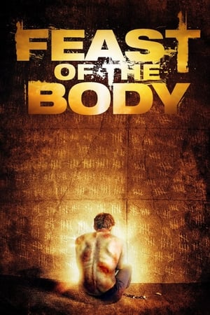 Regarder Feast of the Body en streaming complet