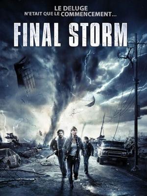 Regarder Final Storm en streaming complet
