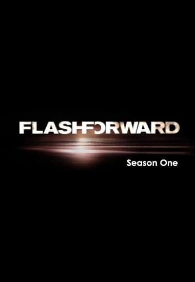 Regarder Flash Forward - Saison 1 en streaming complet