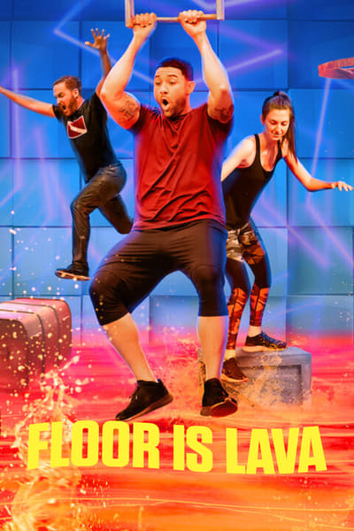 Regarder Floor is Lava - Saison 3 en streaming complet