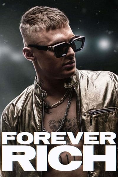 Regarder Forever Rich en streaming complet